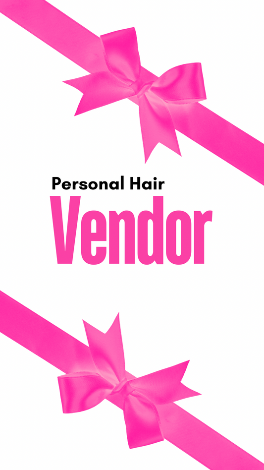 Personal Hair vendor